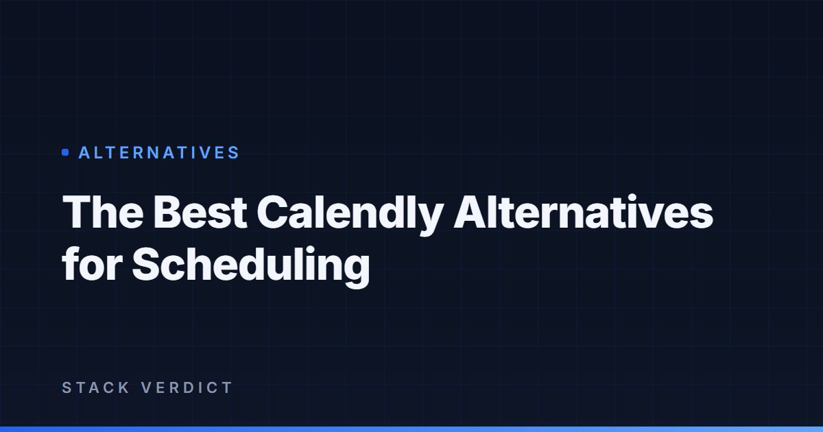 The Best Calendly Alternatives for Scheduling